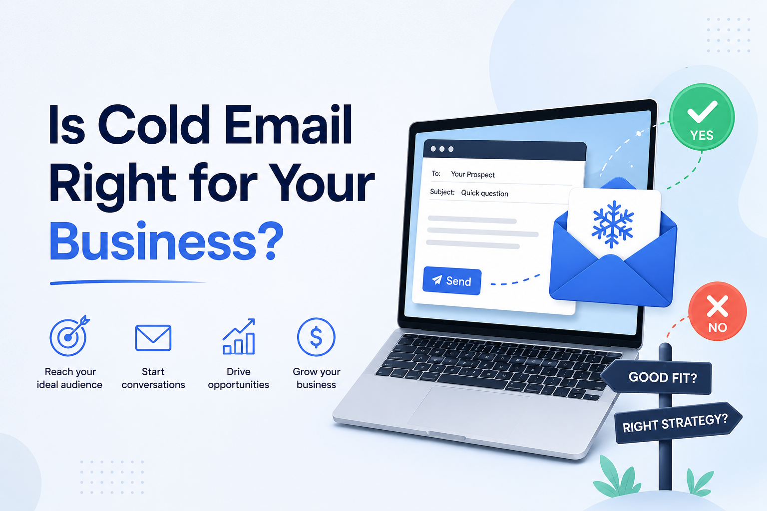 Cold Email for Business: Is It Right for Your Company?